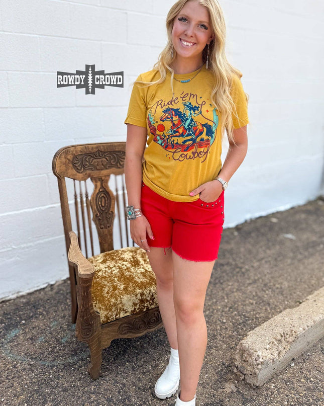 Ride 'Em Cowboy Tee