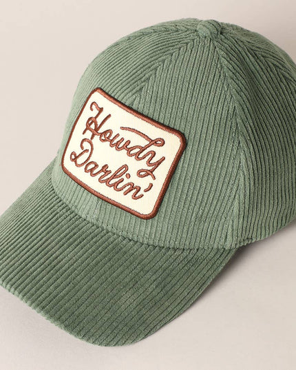 Howdy Darlin' Embroidery Patch Corduroy Cap