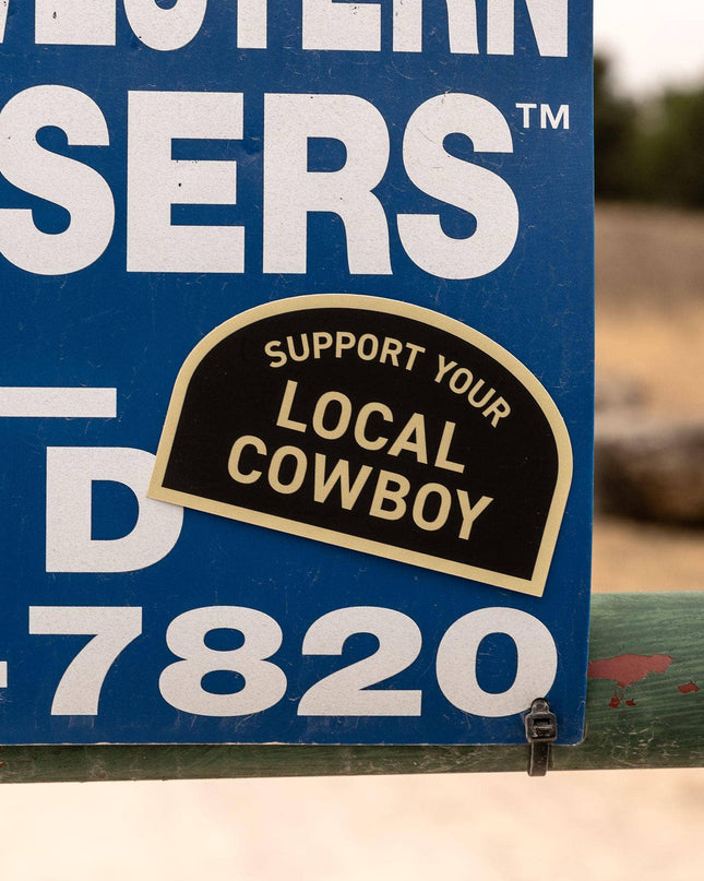 Support Your Local Cowboy Sticker