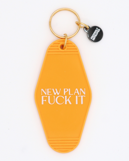 Hot Stamped Motel Keychain New Plan Fuck It