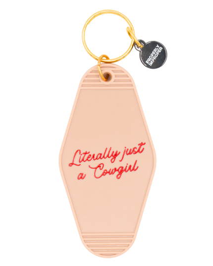 Hot Stamped Motel Keychain Literally Just a Cowgirl