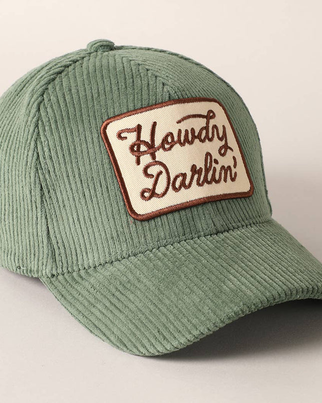 Howdy Darlin' Embroidery Patch Corduroy Cap