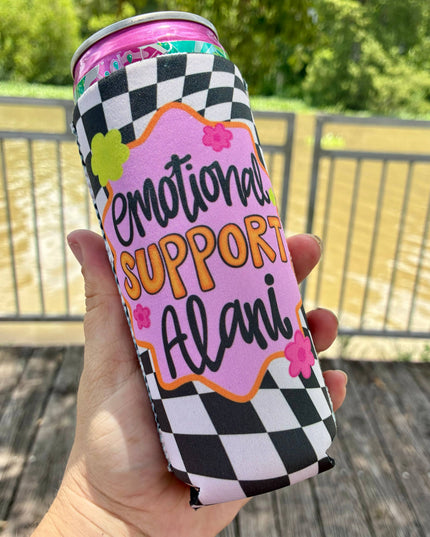 Emotional support alani can koozies