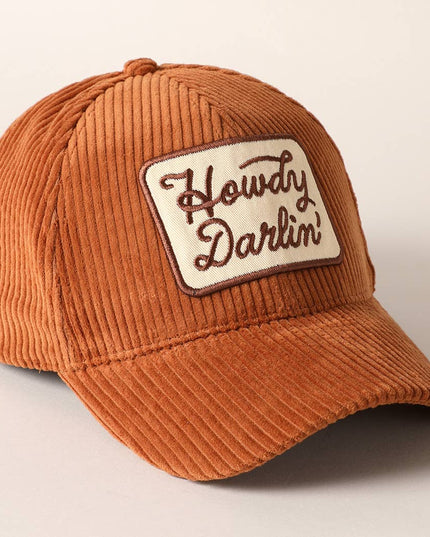 Howdy Darlin' Embroidery Patch Corduroy Cap