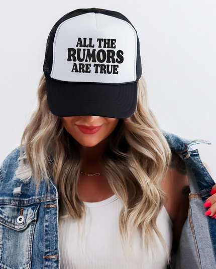 All the Rumors are True TRUCKER CAP BLKWHT