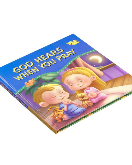 Kid Book God Hears When You Pray Hardcover