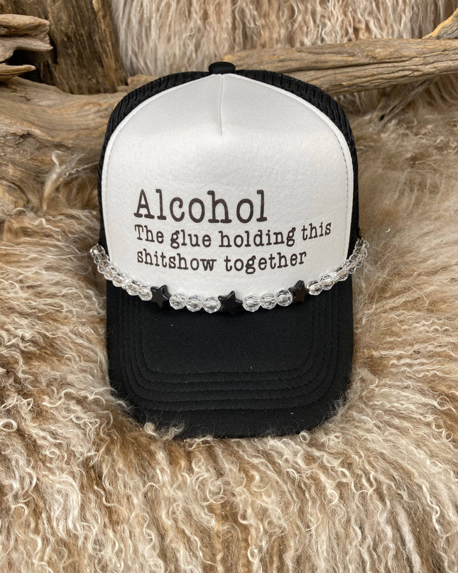 Trucker Ballcap with Beads 68BLKWHT Alcohol the Glue Holding this Shitshow Together