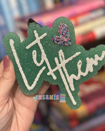 Let Them Car Freshie – Inspirational Glitter Air Freshener