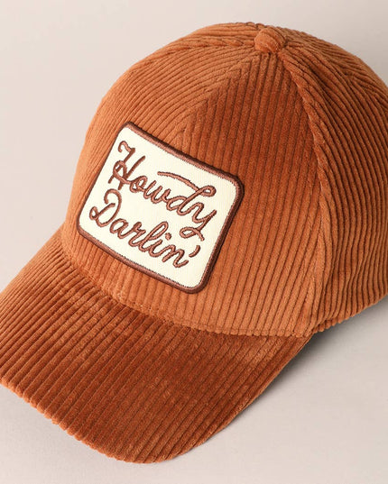 Howdy Darlin' Embroidery Patch Corduroy Cap