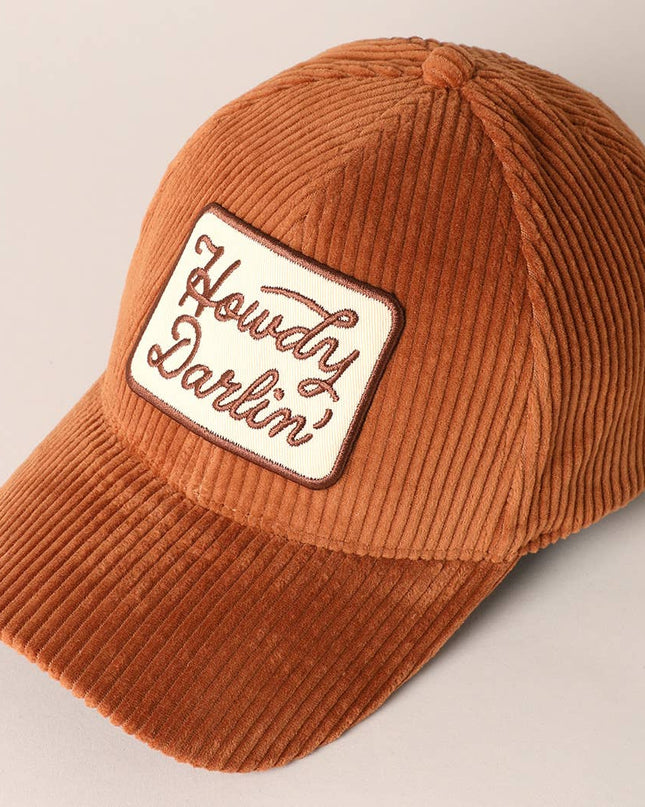 Howdy Darlin' Embroidery Patch Corduroy Cap