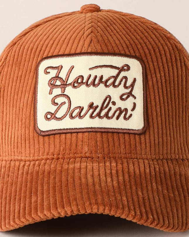 Howdy Darlin' Embroidery Patch Corduroy Cap