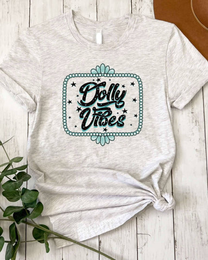Dolly Vibes (Gildan Tee)