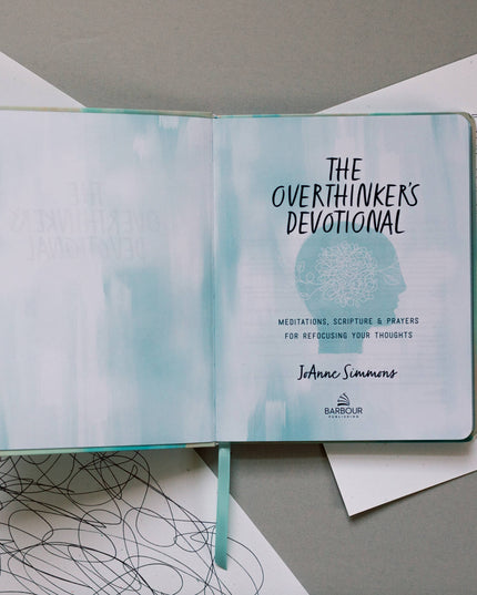 The Overthinker's Devotional