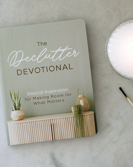 The Declutter Devotional