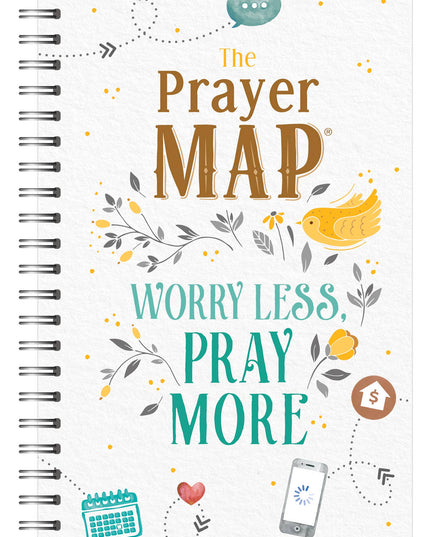 The Prayer Map: Worry Less, Pray More