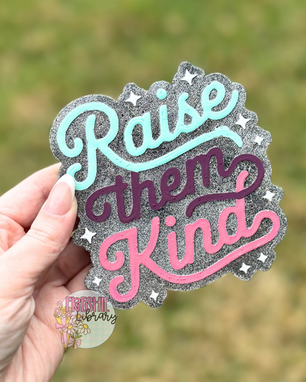 Raise Them Kind Parenting Car Freshener