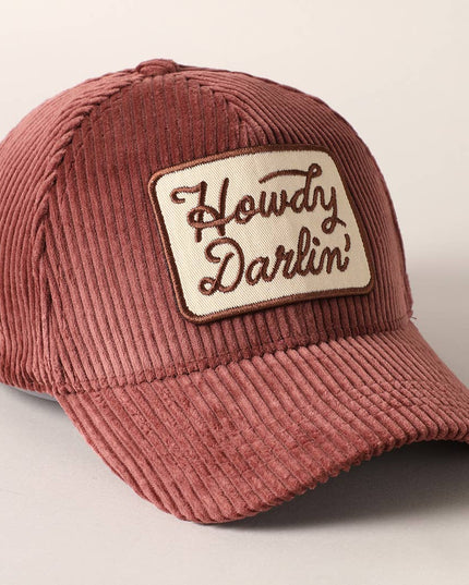 Howdy Darlin' Embroidery Patch Corduroy Cap