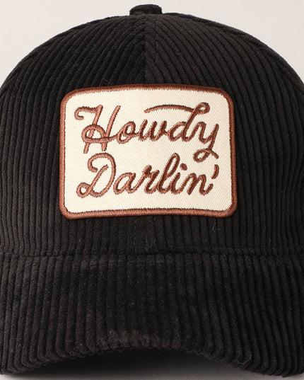 Howdy Darlin' Embroidery Patch Corduroy Cap