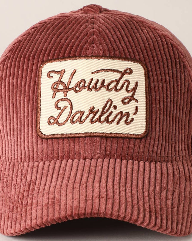 Howdy Darlin' Embroidery Patch Corduroy Cap