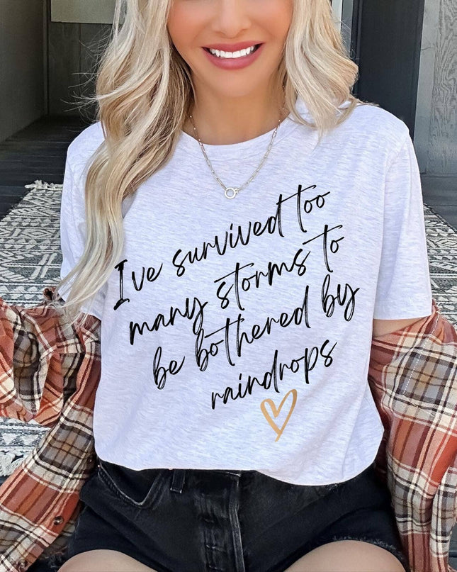 I survived too many storms 